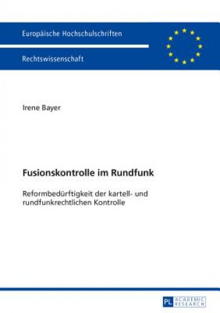 Carte Fusionskontrolle im Rundfunk Irene Bayer