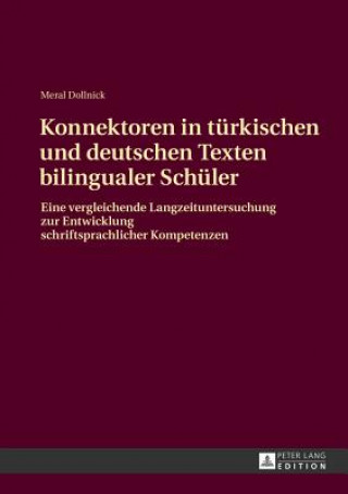 Carte Konnektoren in tuerkischen und deutschen Texten bilingualer Schueler Meral Dollnick