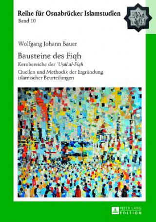 Carte Bausteine Des "Fiqh" Wolfgang Johann Bauer