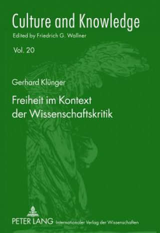 Kniha Freiheit Im Kontext Der Wissenschaftskritik Gerhard Klünger