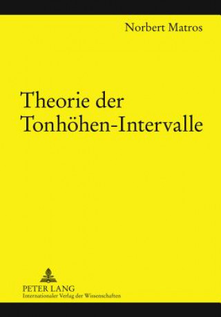 Carte Theorie Der Tonhoehen-Intervalle Norbert Matros
