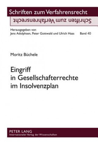 Kniha Eingriff in Gesellschafterrechte Im Insolvenzplan Moritz Büchele