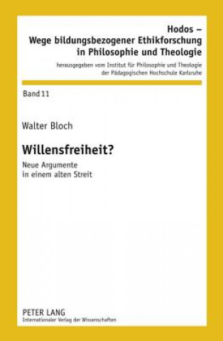 Könyv Willensfreiheit? Walter Bloch