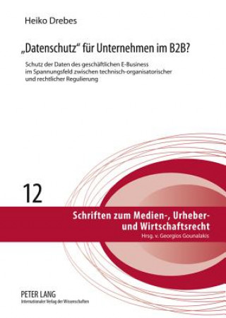 Kniha Datenschutz Fuer Unternehmen Im B2B? Heiko Drebes