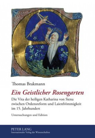 Libro Ein Geistlicher Rosengarten Thomas Brakmann