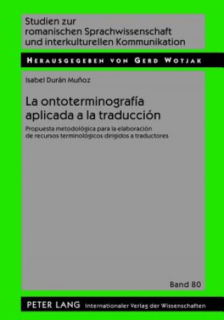 Książka Ontoterminografia Aplicada a la Traduccion Isabel Durán Mu?oz