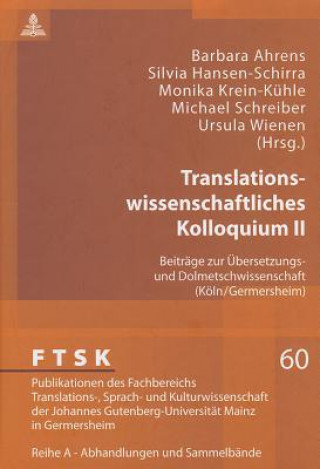 Книга Translationswissenschaftliches Kolloquium II Barbara Ahrens