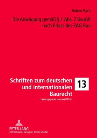 Książka Abwaegung Gemaess 1 ABS. 7 Baugb Nach Erlass Des Eag Bau Robert Bach