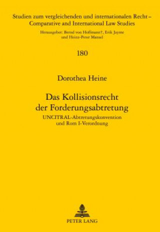 Kniha Kollisionsrecht Der Forderungsabtretung Dorothea Heine