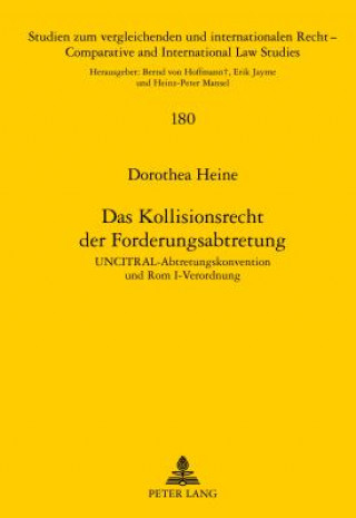 Книга Kollisionsrecht Der Forderungsabtretung Dorothea Heine