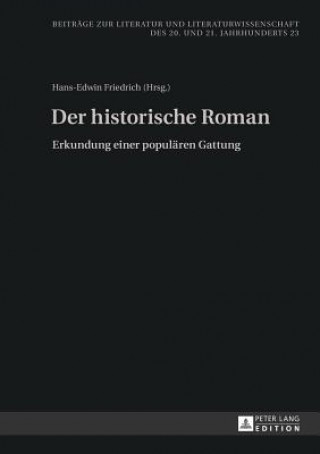 Carte Der Historische Roman Hans-Edwin Friedrich