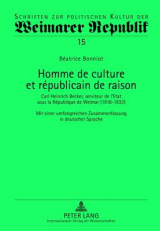 Kniha Homme de Culture Et Republicain de Raison Béatrice Bonniot