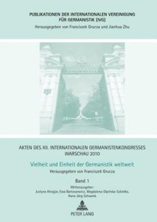 Könyv Akten Des XII. Internationalen Germanistenkongresses Warschau 2010 Franciszek Gruzca