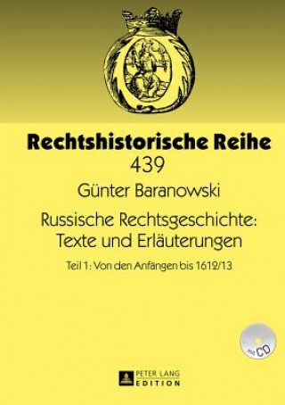 Carte Russische Rechtsgeschichte: Texte und Erlaeuterungen Günter Baranowski