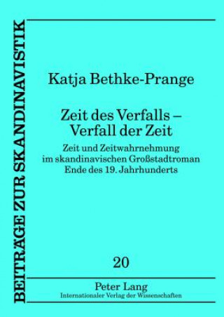 Książka Zeit Des Verfalls - Verfall Der Zeit Katja Bethke-Prange