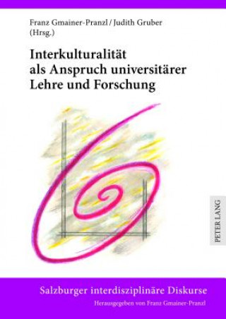 Książka Interkulturalitaet als Anspruch universitaerer Lehre und Forschung Franz Gmainer-Pranzl