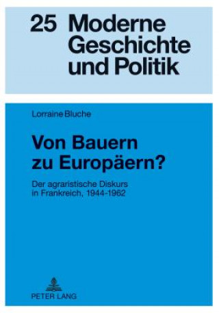 Könyv Von Bauern zu Europaeern? Lorraine Bluche