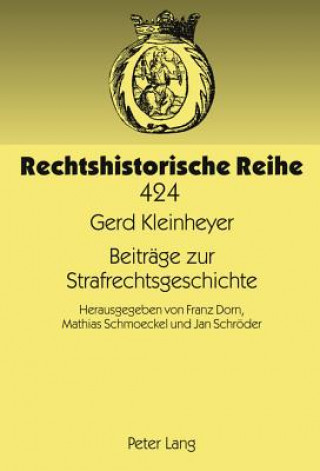 Książka Beitrage Zur Strafrechtsgeschichte Gerd Kleinheyer