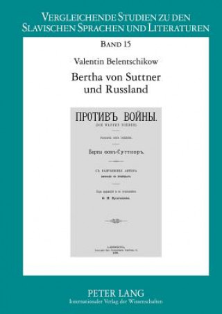 Knjiga Bertha Von Suttner Und Russland Valentin Belentschikow