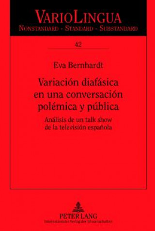 Kniha Variacion diafasica en una conversacion polemica y publica Eva Bernhardt