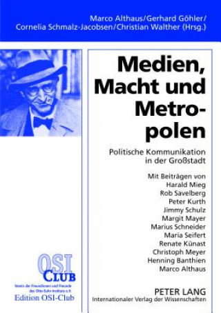 Kniha Medien, Macht Und Metropolen Marco Althaus