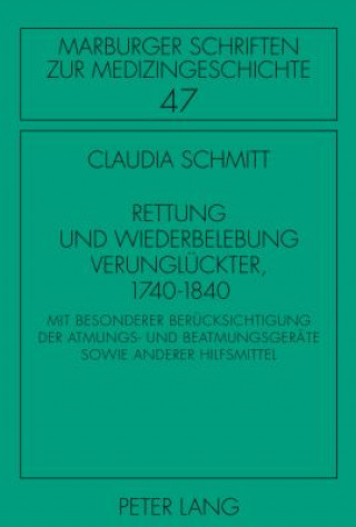 Книга Rettung und Wiederbelebung Verunglueckter, 1740-1840 Claudia Schmitt