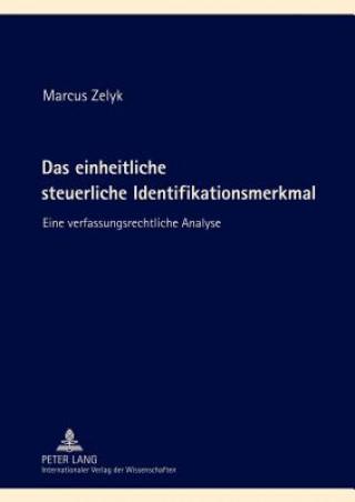 Könyv Einheitliche Steuerliche Identifikationsmerkmal Marcus Zelyk