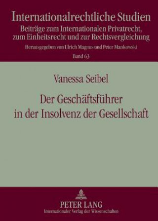 Könyv Geschaeftsfuehrer in Der Insolvenz Der Gesellschaft Vanessa Seibel
