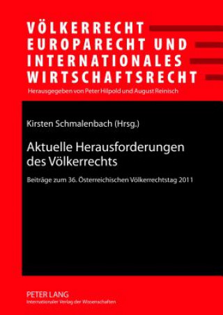 Книга Aktuelle Herausforderungen Des Voelkerrechts Kirsten Schmalenbach