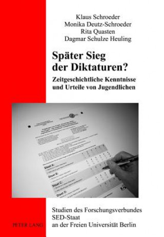 Kniha Spaeter Sieg Der Diktaturen? Klaus Schroeder