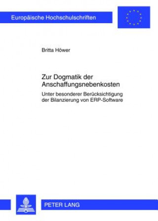 Kniha Zur Dogmatik Der Anschaffungsnebenkosten Britta Höwer