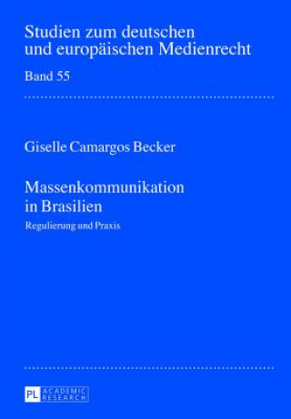 Kniha Massenkommunikation in Brasilien Giselle Camargos Becker