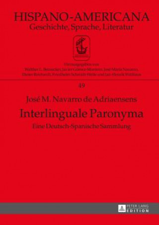 Knjiga Interlinguale Paronyma José M. Navarro de Adriaensens