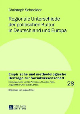 Carte Regionale Unterschiede Der Politischen Kultur in Deutschland Und Europa Christoph Schneider