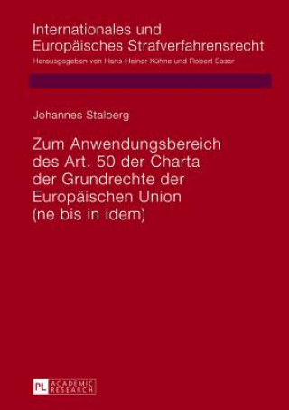 Buch Zum Anwendungsbereich des Art. 50 der Charta der Grundrechte der Europaeischen Union Johannes Stalberg