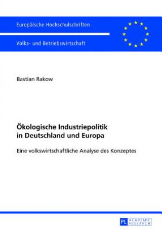 Carte Oekologische Industriepolitik in Deutschland und Europa Bastian Rakow