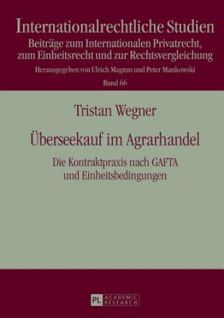 Kniha Ueberseekauf im Agrarhandel Tristan Wegner