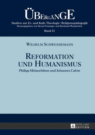 Carte Reformation Und Humanismus Wilhelm Schwendemann