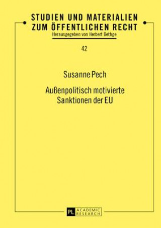 Livre Aussenpolitisch Motivierte Sanktionen Der Eu Susanne Pech