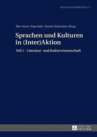 Kniha Sprachen Und Kulturen in (Inter)Aktion Elke Sturm-Trigonakis