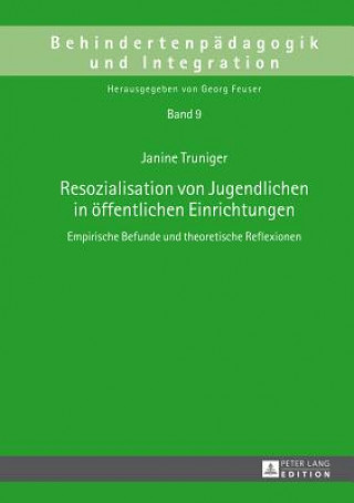 Carte Resozialisation von Jugendlichen in oeffentlichen Einrichtungen Janine Truniger