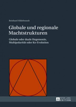 Kniha Globale Und Regionale Machtstrukturen Reinhard Hildebrandt