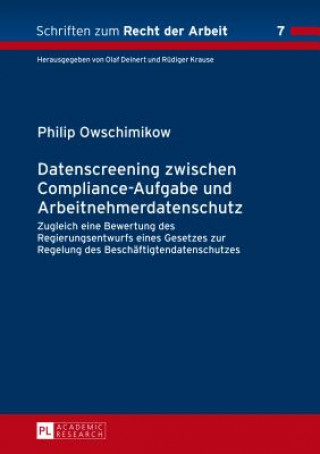 Könyv Datenscreening Zwischen Compliance-Aufgabe Und Arbeitnehmerdatenschutz Philip Owschimikow
