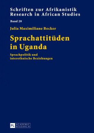 Kniha Sprachattitueden in Uganda Julia Maximiliane Becker