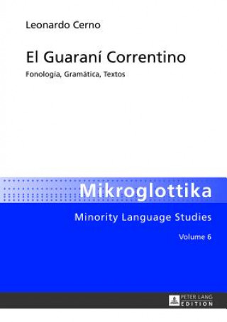 Könyv El Guarani Correntino Leonardo Cerno