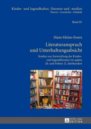 Könyv Literaturanspruch Und Unterhaltungsabsicht Hans-Heino Ewers