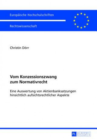 Kniha Vom Konzessionszwang Zum Normativrecht Christin Dörr