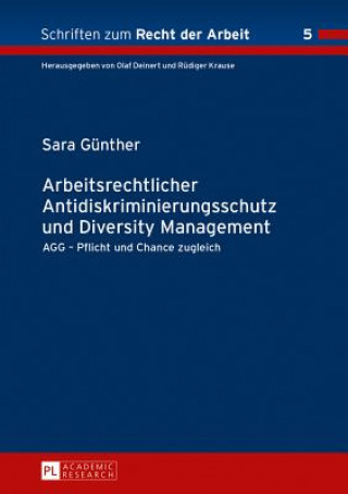 Książka Arbeitsrechtlicher Antidiskriminierungsschutz Und Diversity Management Sara Günther