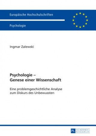 Książka Psychologie - Genese Einer Wissenschaft Ingmar Zalewski