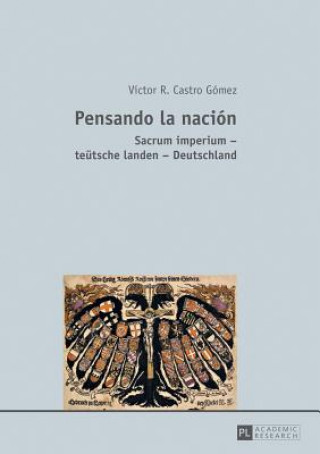 Книга Pensando la nacion Víctor R. Castro Gómez